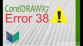 Corel draw X7 error 38 !!