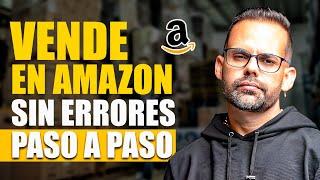 Cómo Vender en Amazon 2024: ¡Evita Estos ERRORES FATALES Que Nadie Te Cuenta!