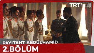 Payitaht 'Abdülhamid' 2.Bölüm