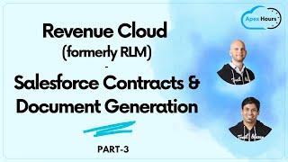 Revenue Cloud: Salesforce Contracts & Document Generation | PART 3