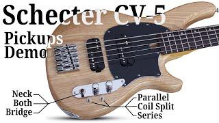 Schecter CV-5: All Pickup Modes Demo