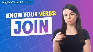 JOIN - Basic Verbs - Learn English Grammar