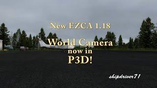 EZCA 1.18 --- World Cameras now available in P3D V2! (P3D)