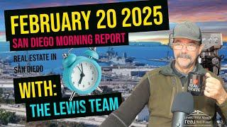 San Diego Real Estate Morning Report February 20 2025