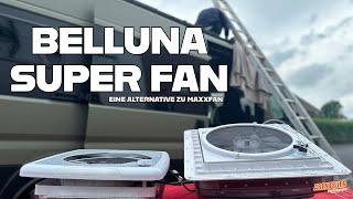 Belluna Super Fan Eine echte Alternative zu Maxxfan?