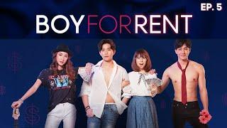 BOY FOR RENT EP. 5 (ENG SUB) | Thai Drama Series