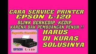 Service Printer Epson L120 Blinking Lampu Berkedip-kedip