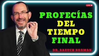 Eventos Proféticos del Tiempo Final – Dr. Baruch Korman 2025 | Raíces Eternas