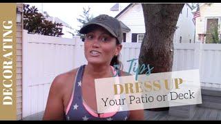 Home Decorating: 5 Tips to a Cozy Patio or Deck
