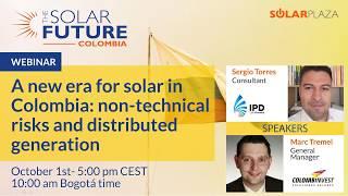 A new era for Colombia: non-technical risks for the solar industry | Solarplaza webinar