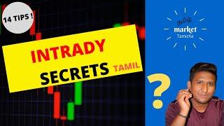 INTRADAY SECRETS / MARKET TAMIZHA / TAMIL