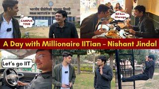 IIT-Delhi Campus Tour ft. Nishant Jindal | Millionaire ? Secrets ? @realnishantjindal