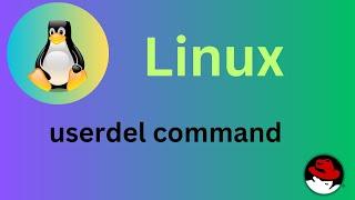 49/50 Basic Linux Commands | userdel command Explained #shortsvideo #linux  #linux_tutorial