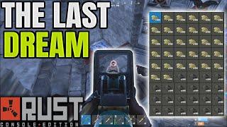 The Last Dream - Rust Console Edition