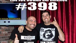 Joe Rogan Experience #398 - Sam Tripoli