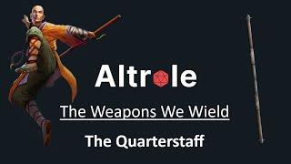 The Quarterstaff - The Weapons We Wield in D&D