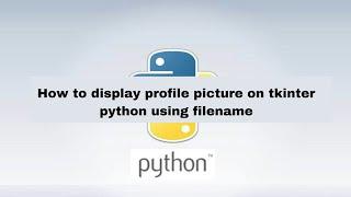 how to display profile picture by filename from database tkinter python