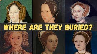 6 GRAVES FOR 6 WIVES. Where are the bodies of the six wives of Henry VIII buried? History Calling
