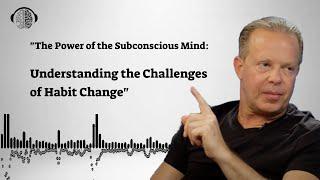 NLP | How Can I Change My Habits | Changing My Bad Habits | Changing Habits | Dr Joe Dispenza