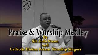 200 African Praise and Worship Songs |  Jude Nnam & Catholic  DPW Singers