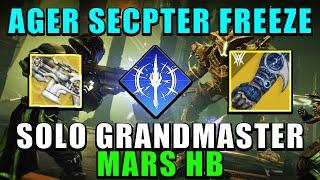 Ager Scepter Freeze Build-Solo Grandmaster Nightfall Mars HB [Rite Of The Nine]