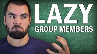 5 Tips for Dealing with Lazy Group Project Members - College Info Geek