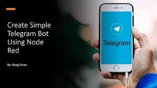 Create Simple Telegram Bot Using Node-Red