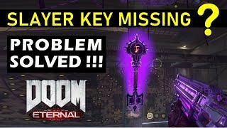 Missing Slayer Key Problem Solved | DOOM Eternal (How to Fix Missing Slayer Key)