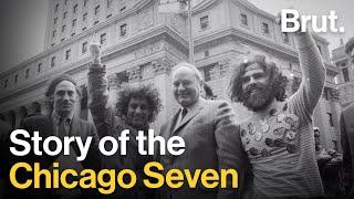 The Story of the Chicago Seven