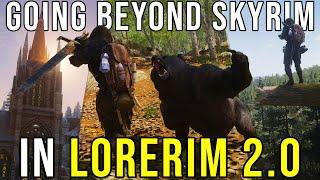 Exploring New Lands In LORERIM 2.0 | Ultra Modded Skyrim | Live Gameplay