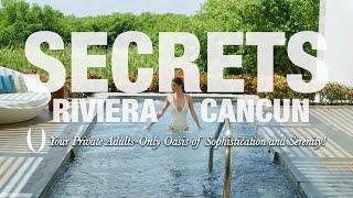 #UVCstreaming: Discover the luxurious paradise of Secrets Riviera Cancun | Unlimited Vacation Club