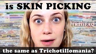 Is Skin Picking The Same As Trichotillomania?!? Twitter Thursday! #KatiFAQ | Kati Morton