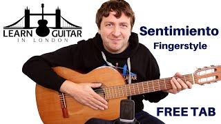 Sentimiento - Spanish Classical Fingerstyle Guitar Lesson - Drue James - Free TAB