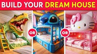 Would You Rather - Build Your Dream House  Quiz Galaxy