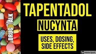 Tapentadol (Nucynta) - Uses, Dosing, Side Effects