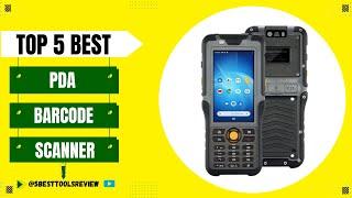 PDA Barcode Scanner | Top 5 Best PDA Barcode Scanner 2025