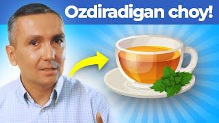 Ozdiradigan, Eng foydali choy!