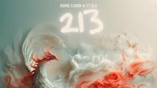 Didine Canon 16 ft @GLK93  - 213 ( Official Music Audio ) (Ep.8)