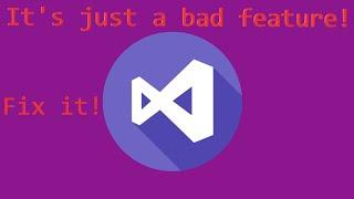 Today I Rant About Visual Studio