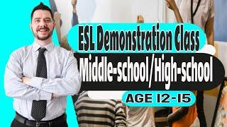 ESL Demonstration Class: Middle-school/High-school Age 12-15 [ESL: Demo class]