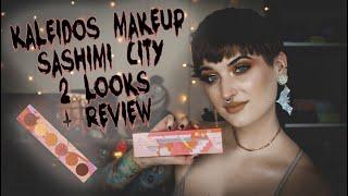 Kaleidos Makeup Sashimi City | 2 Looks + Review