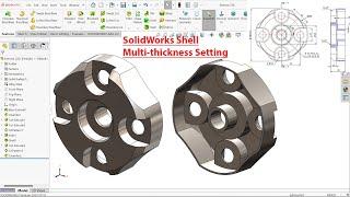 SolidWorks Tutorial Exercise 228-Shell multi thickness Setting