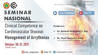 Seminar Nasional: Clinical Competence on Cardiovascular Disease: Management of Arrythmias