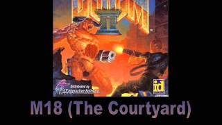 Doom II - M18 The Courtyard / M27 Monster Condo (original 16 bit music)