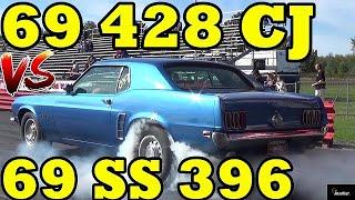 FORD vs CHEVY !! 69 428 Cobra Jet Mustang vs 69 L78 Chevelle SS396 - Drag Race - RoadTestTV