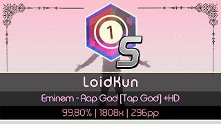 「 osu!」LoidKun | Eminem - Rap God [Tap God] +HD