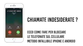  CHIAMATE FASTIDIOSE ? ecco come bloccarle !