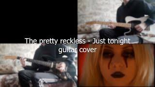 The pretty reckless - Just tonight guitar cover