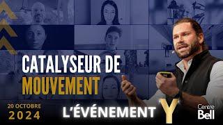 L’ÉVÉNEMENT Y : catalyseur de mouvement