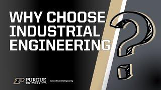 Why Choose Industrial Engineering?